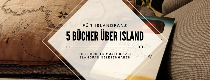 5 Bücher für Islandfans